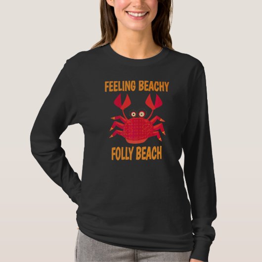 Folly Beach Vacation Summer Quote T-shirt (Voorkant)