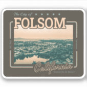 FOLSOM SACRAMENTO CALIFORNIË - STAD VAN FOLSOM CA STICKER (Voorkant)