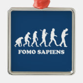 Fomo Sapiens Metalen Ornament (Voorkant)