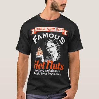 Fonda Lynn Dees Nuts Tevreden Grappige Volwassen H T-shirt