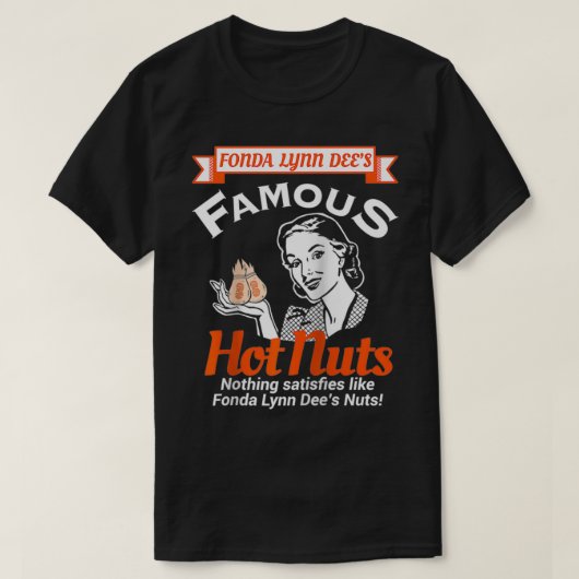 Fonda Lynn dees Nuts tevreden over Funny Adult Hum T-shirt (Design voorkant)