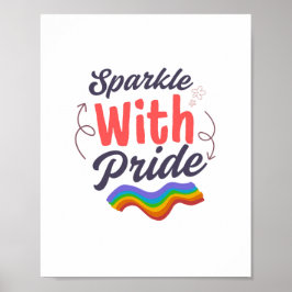 Fonkel met trots - Moedige trots Regenboog Poster