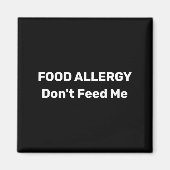 Food Allergy Dont Feed Me Text Template  Magneet (Voorkant)