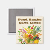 Food Banks Save Lives Magneet (Voorkant / Achterkant)