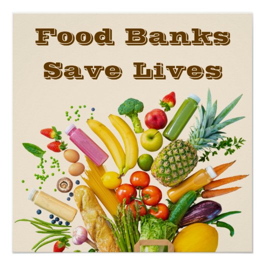 Food Banks Save Lives Perfect Poster (Voorkant)