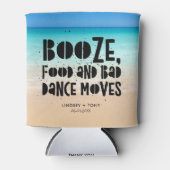 Food Booze Bad Dance Moves Funny Beach Wedding Blikjeskoeler (Voorkant)