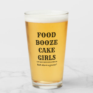Food Booze Cake Girls - Funny Groomsman Voorstel Glas