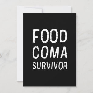 Food Coma Survivor Clever Funny Humor Thanksgiving Kaart
