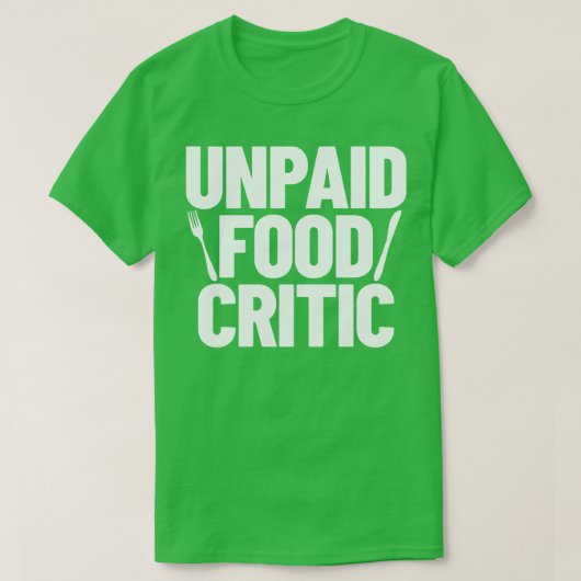 Food Critic Chef Cook T-shirt (Design voorkant)
