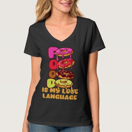 Food Is My Love Language Donuts Gourmet Executive  T-shirt (Voorkant)