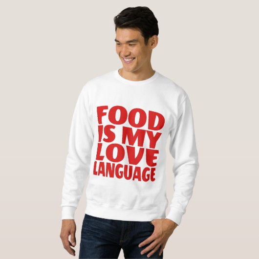 Food is My Love Language Trui (Voorkant volledig)