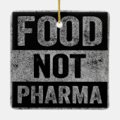 Food Pharma niet natuurlijke biologische voeding Keramisch Ornament (Achterkant)