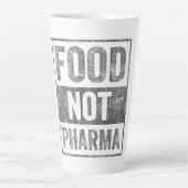 Food Pharma niet natuurlijke biologische voeding Latte Mok (Voorkant)