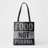 Food Pharma niet natuurlijke biologische voeding Tote Bag (Voorkant)