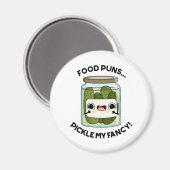 Food Puns Pickle My Fancy Funny Food Pun Magneet (Voorkant / Achterkant)