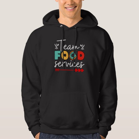 Food Services Team Helper School Admin Squad Cafet Hoodie (Voorkant)