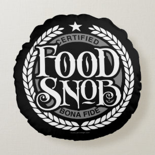 Food Snob - grappig eten liefhebber Rond Kussen