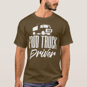 Food Truck Lettering Street Food Pop-up Restaurant T-shirt