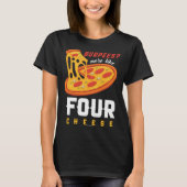 Foodie Food Workout Burpees more like four cheese T-shirt (Voorkant)