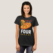 Foodie Food  Workout Burpees more like four cheese T-shirt (Voorkant volledig)