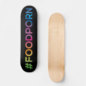 #FOODPORN zwart Skateboard (Voorkant)
