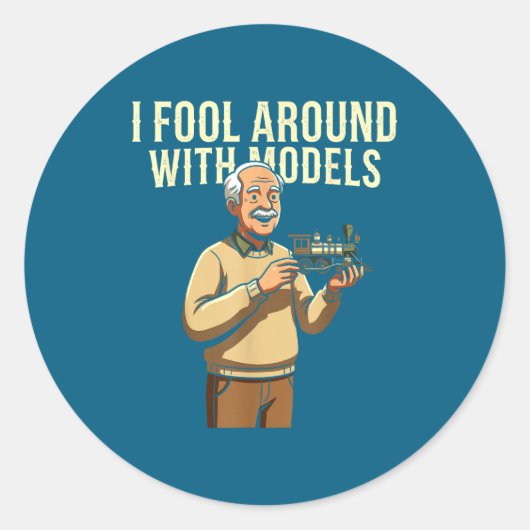 Fool Around With Models Train Hobby Funny Locomoti Ronde Sticker (Voorkant)