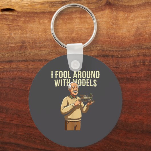 Fool Around With Models Train Hobby Funny Locomoti Sleutelhanger (Voorkant)