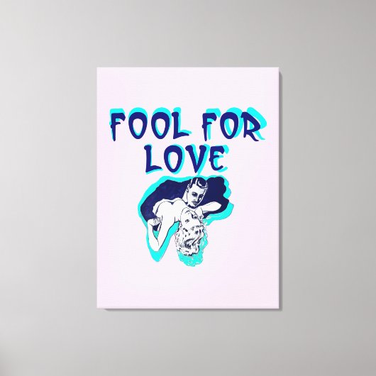 Fool For Love Romance koppel Canvas Afdruk (Voorkant)