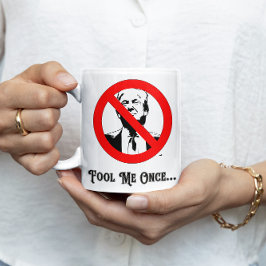 Fool Me Once Anti-Trump Koffiemok