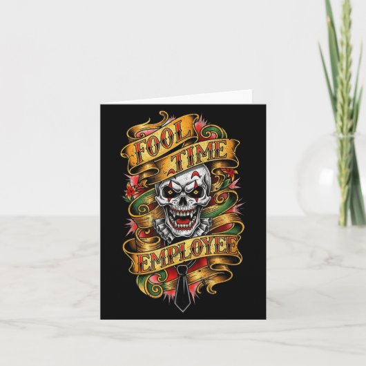 Fool Time Employee Funny Office Humor  Kaart (Voorkant)
