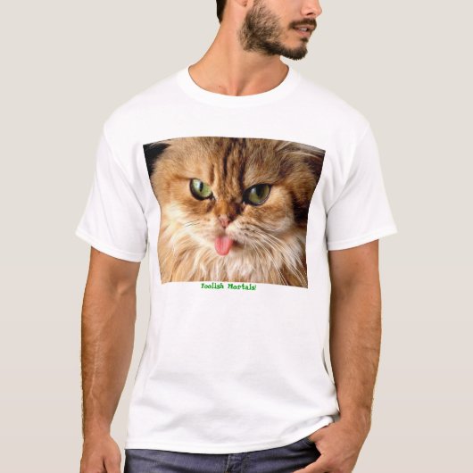 Foolish Mortals! T-shirt (Voorkant)