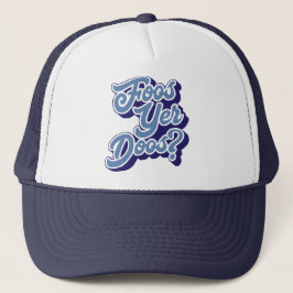 Foos Yer Doos, Doric Dialect Trucker Hat, Schots Trucker Pet