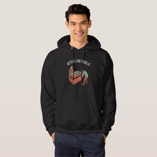Foosball Player Acting Like Fools Foosball Table S Hoodie (Voorkant volledig)