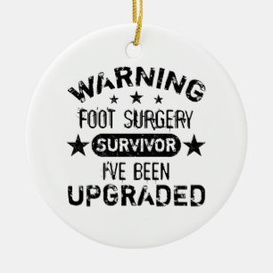 Foot Surgery Humor Upgraded Keramisch Ornament