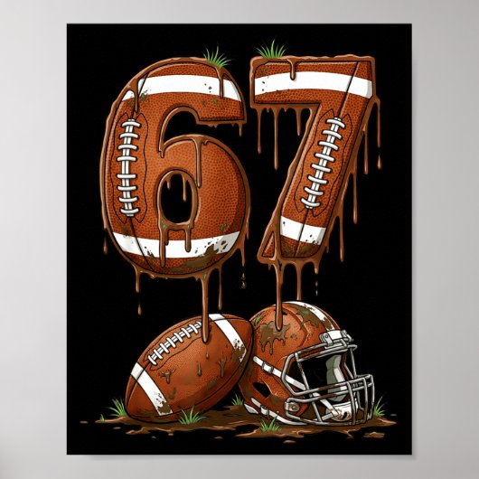 Football 67 Six Seven Meme Funny 6-7 Drip American Poster (Voorkant)