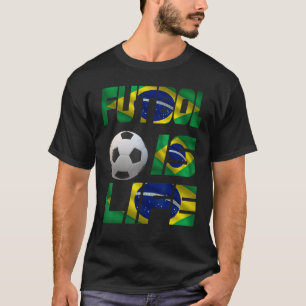 Football Braziliaanse vlag Futbol is Life Love Soc T-shirt
