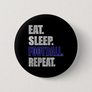 Football Cadeaus Eet Slaap Football Voor Mannen Ronde Button 5,7 Cm