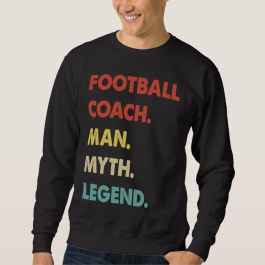 Football Coach Man Myth Legend  1 Trui (Voorkant)