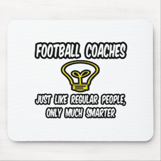Football coaches...gewone mensen, alleen slimmer muismat