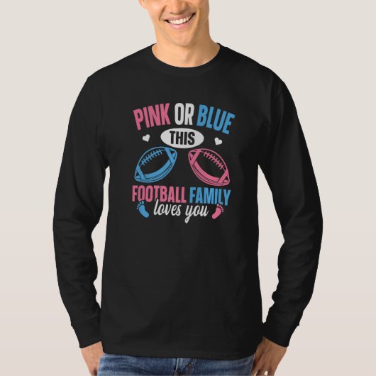 Football Gender Reveal Quote for a Football Loving T-shirt (Voorkant)