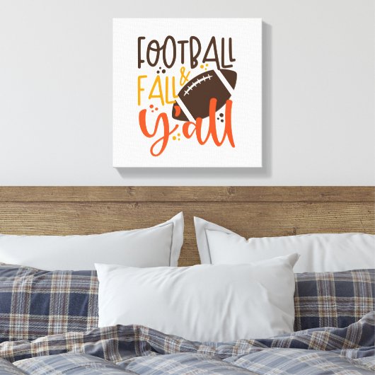 Football Herfst & Y'all Canvas Afdruk (Insitu (Slaapkamer))