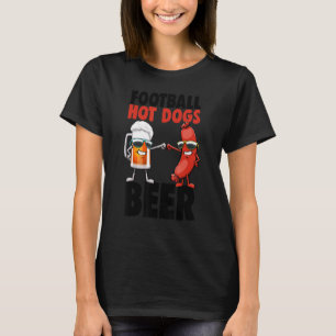 Football Hot Dogs & Beer Women Foodie Sause Lo T-shirt