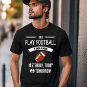 Football Humor Player Design T-shirt
