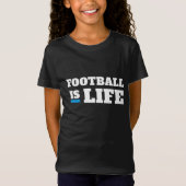 Football is life t-shirt (Voorkant)