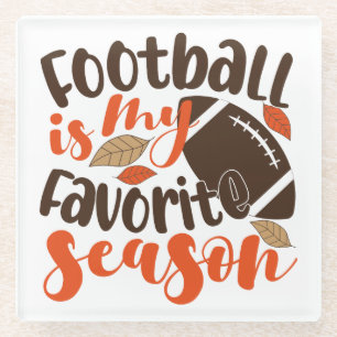 Football is mijn favoriete seizoen glazen onderzetter