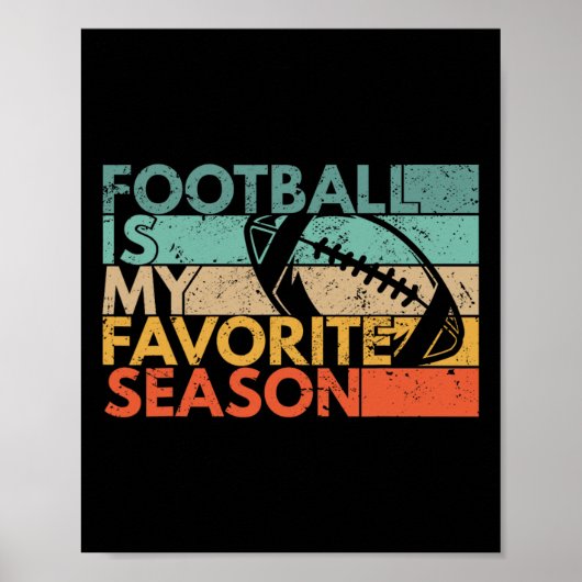 Football is mijn favoriete Seizoen  Retrovoetje Poster (Voorkant)