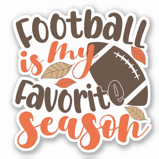 Football is mijn favoriete seizoen sticker (Voorkant)