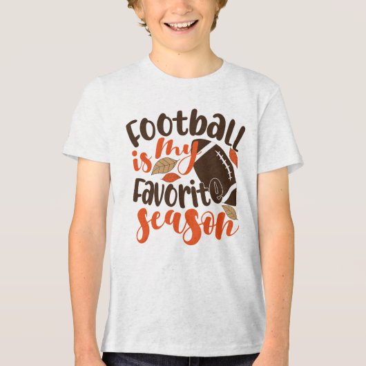 Football is mijn favoriete seizoen Tri-Blend shirt (Voorkant)