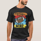 FOOTBALL IS ZIJN LEVEN EN HIJ IS MINE FUNNY T-SHIRT (Voorkant)