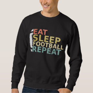 Football Lover Eat Sleep Football Herhalen Trui